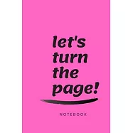 Let&rsquo;&rsquo;s turn the page: Daily Success, Motivation and Everyday Inspiration For Your Best Year Ever