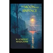 The Moon and Sixpence ILLUSTRATED