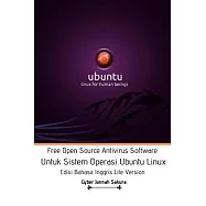Free Open Source Antivirus Software Untuk Sistem Operasi Ubuntu Linux Edisi Bahasa Inggris Lite Version