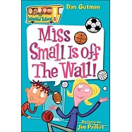 Miss Small Is Off the Wall!