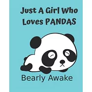 Just A Girl Who Loves Pandas: Pretty Notebook Journal Blank Lined, Cute Pandas for Girls, Perfectly Suited Taking Notes