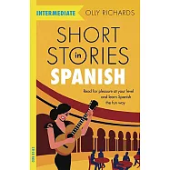 Short Stories in Spanish for Intermediate Learners