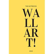 The notebook wall art 2020: Daily Success, Motivation and Everyday Inspiration For Your Best Year Ever