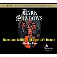 Barnabas Collins and Quentin&rsquo;&rsquo;s Demon