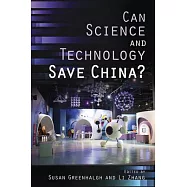Can Science and Technology Save China?