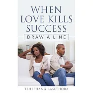 When Love Kills Success: Draw a Line