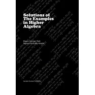 Solutions of the Examples in Higher Algebra (LaTeX Edition)