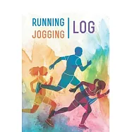 Running log book: Jogging Diary, Runners Training Log, Track Distance, Time, Speed, Weather, Calories & Heart Rate