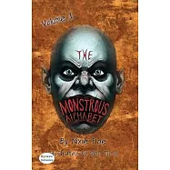 The Monstrous Alphabet: A Dyslexic Inclusive Mythology Alphabet Book Featuring Dyslexie Font, Full Color Pages