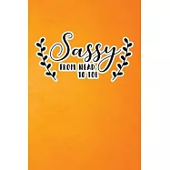 Sassy From Head To Toe: Orange Grunge Print Sassy Mom Journal / Snarky Notebook