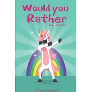 Would you rather game book: : Ultimate Edition: A Fun Family Activity Book for Kids Boys and Girls Ages 6, 7, 8, 9, 10