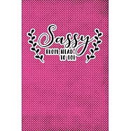 Sassy From Head To Toe: Pink Punk Print Sassy Mom Journal / Snarky Notebook