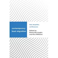 Contemporary Boat Migration: Data, Geopolitics, and Discourses