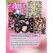 FAFA COLLAGES Book 2 10 Fantasy Fairy Collages On July 2019 I had a dream which taught me how to do the art Beautiful