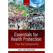 Essentials for Health Protection: Four Key Components