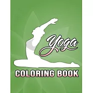The Yoga Coloring Book: The Complete Yoga Anatomy Coloring Book