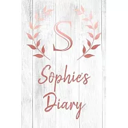 Sophie&rsquo;&rsquo;s Diary: Personalized Diary for Sophie / Journal / Notebook - S Monogram Initial & Name - Great Christmas or