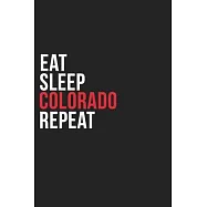 Eat Sleep Colorado Springs Repeat: 6&rsquo;&rsquo;&rsquo;&rsquo;x9&rsquo;&rsquo;&rsquo;&rsquo; Colorado Springs Lined Dark Gray Black Writing Notebook Journal, 120