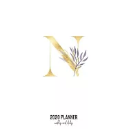 2020 Planner Weekly and Daily: Letter N Monogram - Weekly & Daily Planner Notebook Journal 140 pages, 2020 Calendar