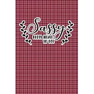 Sassy From Head To Toe: Plaid Print Sassy Mom Journal / Snarky Notebook