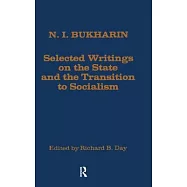 Selected Writings on the State and the Transition to Socialism