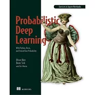Probabilistic Deep Learning with Python
