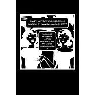 Mary, Why Did you and John Decide to Have So Many Kids: Journal / Notebook / Diary Gift - 6"x9" - 120 pages - White