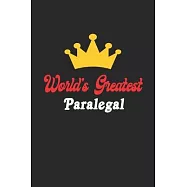 World’’s Greatest Paralegal Notebook - Funny Paralegal Journal Gift: Future Paralegal Student Lined Notebook / Journal Gift, 120 Pages, 6x9, Soft Cover