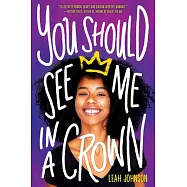 You Should See Me in a Crown