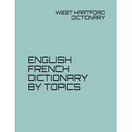English French Dictionary by Topics