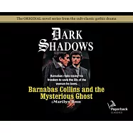 Barnabas Collins and the Mysterious Ghost (Library Edition)