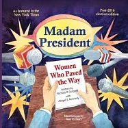 Madam President: Women Who Paved the Way
