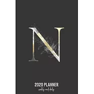 2020 Planner Weekly and Daily: Letter N Monogram - Weekly & Daily Planner Notebook Journal 140 pages, 2020 Calendar