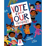 Vote for Our Future!