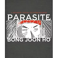 Parasite: A Graphic Novel in Storyboards