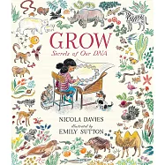 Grow: Secrets of Our DNA