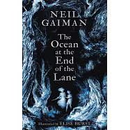 The Ocean at the End of the Lane (Illustrated)