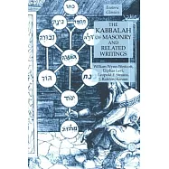 The Kabbalah of Masonry and Related Writings: Foundations of Freemasonry Series