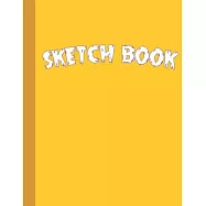 Sketch Book: Notebook for Drawing, Writing, Painting, Sketching 120 Pages, size 8.5"x 11"- best friend gifts best gifts for women a