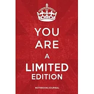 You Are a Limited Edition: Gift Notebook for Parents Mother&rsquo;&rsquo;s - Father&rsquo;&rsquo;s Day Gifts - Birthday Presents for Mom - Dad
