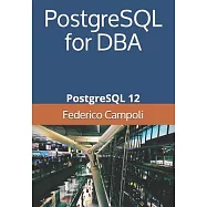 PostgreSQL for DBA: PostgreSQL 12