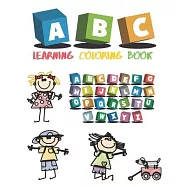 ABC Learning Coloring Book: alphabet coloring with different color combinations, Learning with fun.