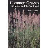 Common Grasses of Florida & the Southeast
