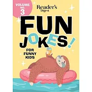 Fun Jokes for Funny Kids Vol. 3