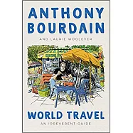 World Travel: An Irreverent Guide