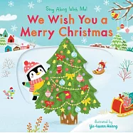 We Wish You a Merry Christmas: Sing Along with Me!