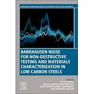 Barkhausen Noise for Non-Destructive Testing and Materials Characterization in Low Carbon Steels