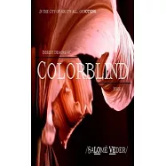 Colorblind: (Desert Demons MC, #1)