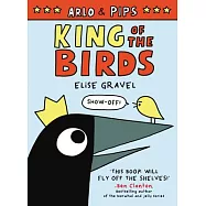 Arlo & Pips: King of the Birds
