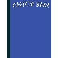 Sketch Book: Notebook for Drawing, Writing, Painting, Sketching 120 Pages, size 8.5"x 11"- best friend gifts best gifts for women a